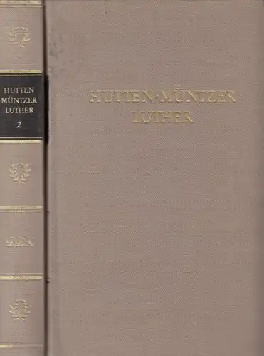 Buch: Werke in zwei Bänden, Hutten, U. v. / Müntzer, Th. / Luther, M. 2 Bände