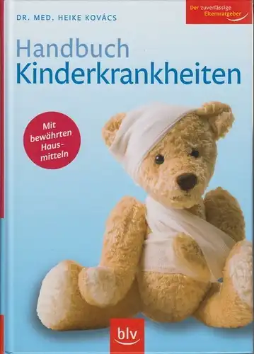 Buch: Handbuch Kinderkrankheiten, Kovacs, Heike. Der zuverlässige Elternratgeber
