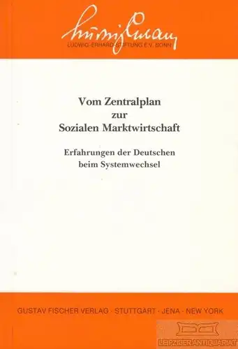 Buch: Vom Zentralplan zur Sozialen Marktwirtschaft, Wünsche, Horst Friedrich
