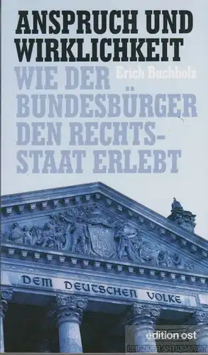 Buch: Anspruch und Wirklichkeit, Buchholz, Erich. 2010, gebraucht, gut