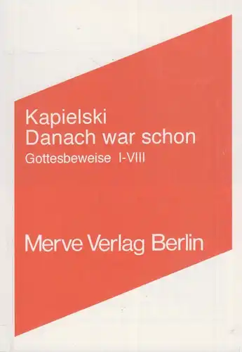 Buch: Danach war schon, Kapielski, Thomas, 1999, Merve Verlag, gebraucht: gut