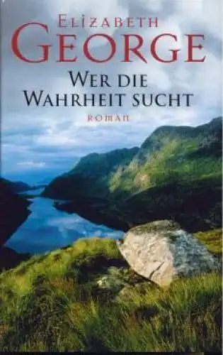 Buch: Wer die Wahrheit sucht, George, Elizabeth. 2003, gebraucht, gut