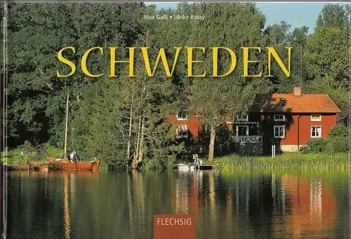 Buch: Schweden, Ratay, Ulrike. 2009, Verlagshaus Würzburg, gebraucht, sehr gut