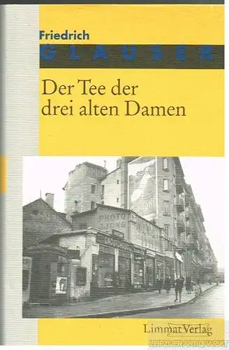 Buch: Der Tee der drei alten Damen, Glauser, Friedrich. Romane, 1996