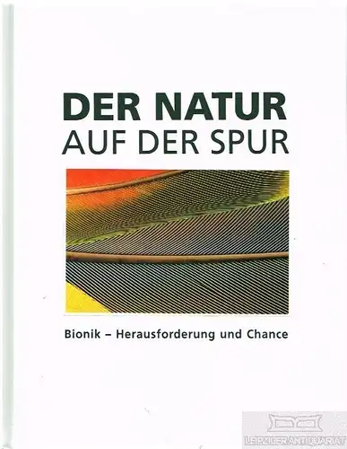 Buch: Der Natur auf der Spur, de Boo, M. /Just, S. /Kaiser, C. / u. a. 2012