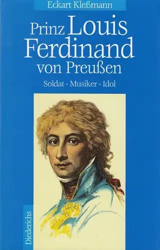 Buch: Prinz Louis Ferdinand von Preußen, Kleßmann, Eckart. 1995, gebraucht, gut