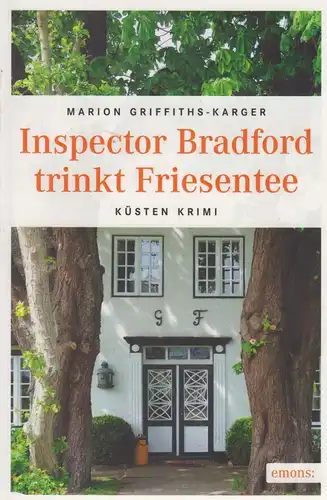 Buch: Inspector Bradford trinkt Friesentee. Griffith-Karger, Marion, 2016, Emons