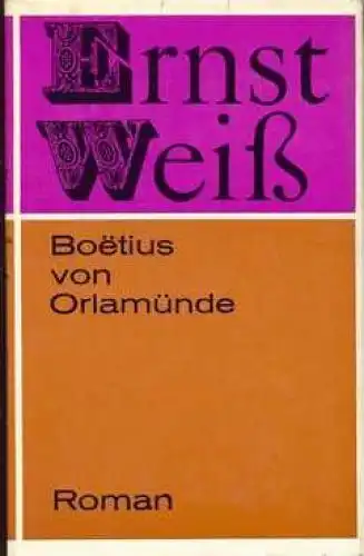 Buch: Boetius von Orlamünde, Weiß, Ernst. 1969, Aufbau Verlag, gebraucht, gut