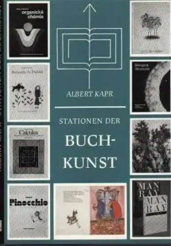 Buch: Stationen der Buchkunst, Kapr, Albert. 1985, Fachbuchverlag