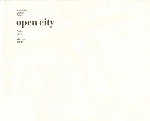 Buch: open city, Schall, Martina. 2009, Martina Schall, Zürich No. 1