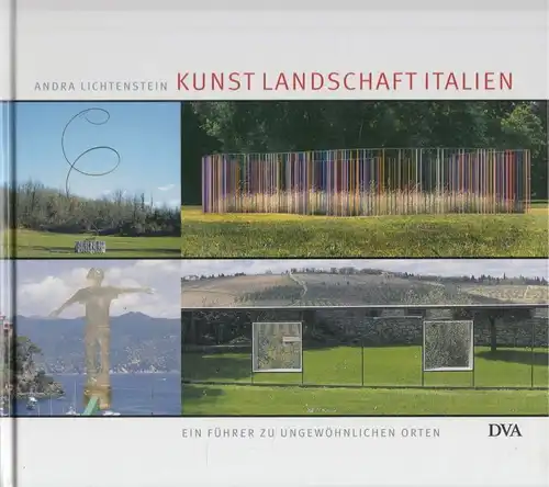 Buch: Kunst Landschaften Italien, Lichtenstein, Andra. 2007, gebraucht, gut