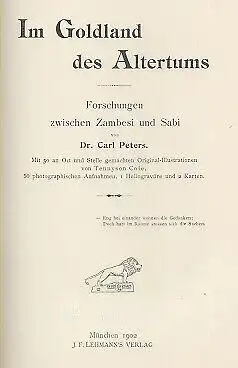 Buch: Im Goldland des Altertums, Peters, Carl. 1902, J.F. Lehmanns Verlag