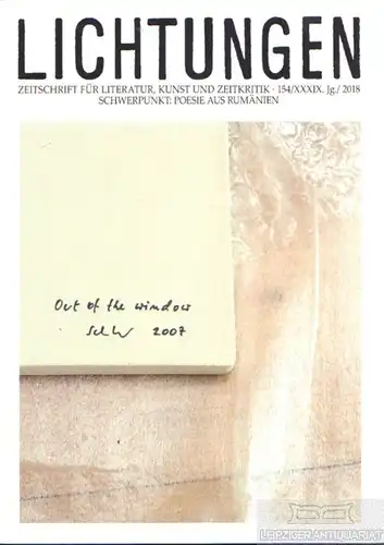 Lichtungen, Zeitschrift für Literatur, Kunst und Zeitkritik... Brunner. 2018