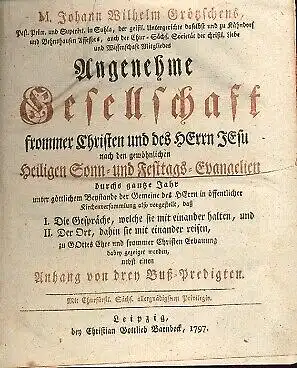 Buch: Angenehme Gesellschaft frommer Christen und des Herrn Jesu, Grötzsch. 1797