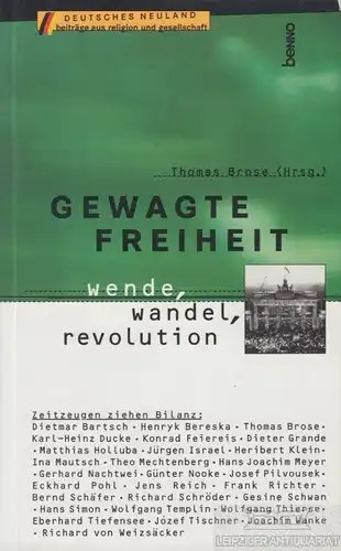 Buch: Gewagte Freiheit, Brose, Thomas. Deutsches Neuland, 1999, Benno Verlag