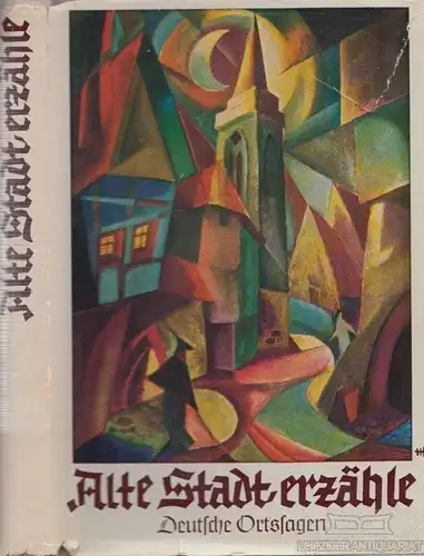 Buch: Alte Stadt, erzähle!, Trommer, Harry. 1963, Petermänken Verlag