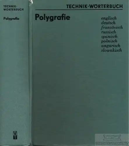 Buch: Technik Wörterbuch - Polygrafie, Müller, Wolfgang. 1980, gebraucht, gut