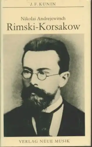 Buch: Nikolai Andrejewitsch Rimski-Korsakow, Kunin, Josif Filippowitsch. 1952