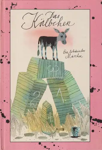 Buch: Das Kälbchen, Ein litauisches Märchen. 1989, Der Kinderbuchverlag