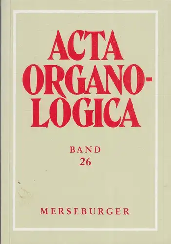 Buch: Acta Organologica, Band 26, Reichling,  Alfred, 1998, Merseburger Berlin
