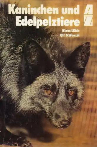 Buch: Kaninchen und Edelpelztiere, Löhle, Klaus / Wenzel, Ulf D. 1987