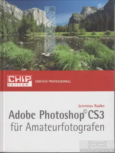 Buch: Adobe Photoshop CS3 für Amateurfotografen, Radke, Jeremias. 2008