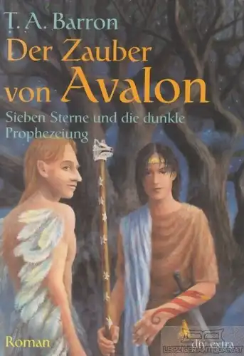 Buch: Der Zauber von Avalon, Barron, Thomas A. Dtv extra, 2006, gebraucht, gut