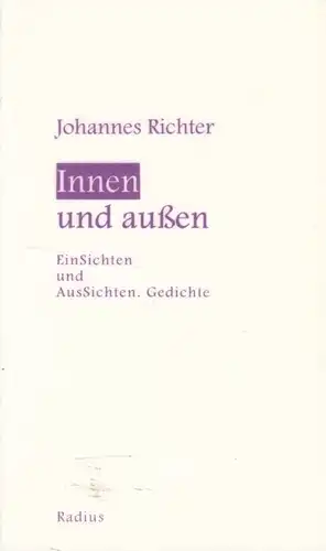 Buch: Innen und außen, Richter, Johannes. 1997, Radius Verlag, gebraucht, gut