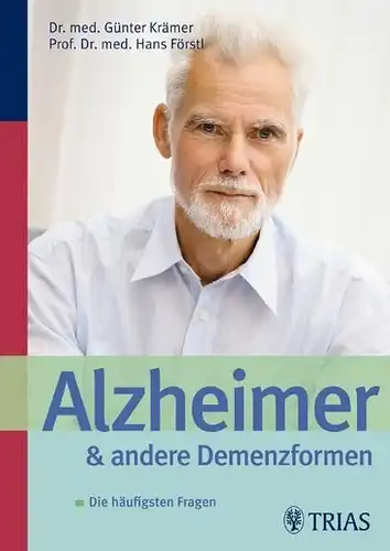 Buch: Alzheimer und andere Demenzformen, Krämer, Günter (u.a.), 2008, Trias