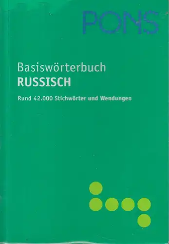 Buch: PONS Basiswörterbuch Russisch, Alexeenkova, Natalia, 2004, Pons Verlag