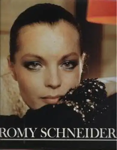 Buch: Romy Schneider, Seydel, Renate / Meier, Bernd. 1988, Henschelverlag