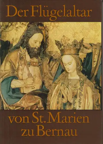 Buch: Der Flügelaltar von St. Marien zu Bernau, Sachs, Hannelore. 1989