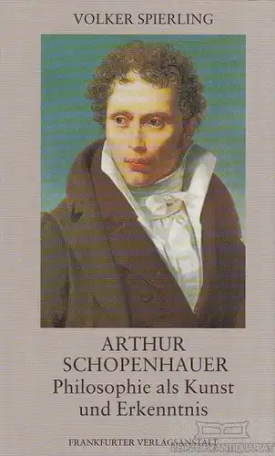 Buch: Arthur Schopenhauer, Spierling, Volker. 1994, Frankfurter Verlagsanstalt