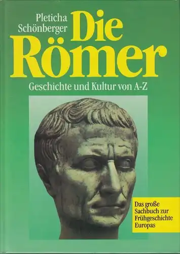 Buch: Die Römer, Schönberger / Pleticha. 1992, Gondrom Verlag, gebraucht, gut