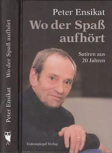 Buch: Wo der Spaß aufhört, Ensikat, Peter. 2010, Eulenspiegel Verlag 245309