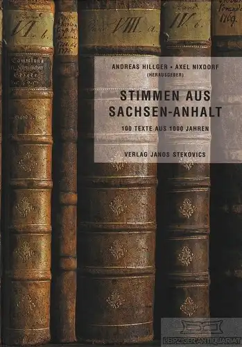 Buch: Stimmen aus Sachsen-Anhalt, Hillger, Andreas / Nixdorf, Axel. 2000