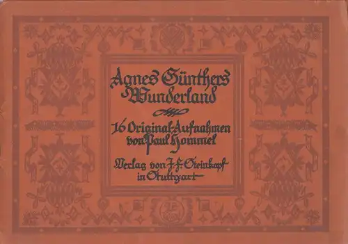 Mappe: Agnes Günthers Wunderland, 16 Originalaufnahmen von Paul Hommel, 1922