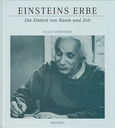 Buch: Einsteins Erbe, Schwinger, Jutta. 2003, Weltbild Verlag, gebraucht, gut