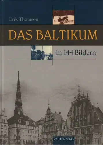Buch: Das Baltikum. 2002, Rautenberg Verlag, Litauen - Lettland - Estland