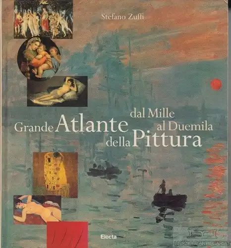 Buch: Grande Atlante della Pittura dal Mille al Duemila, Zuffi, Stefano. 2003