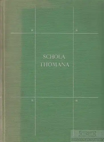 Buch: Die Thomasschule zu Leipzig, Kemmerling, Franz. 1927, gebraucht, gut