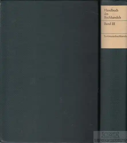 Buch: Handbuch des Buchhandels, Meyer-Dohm, Peter / Strauß, Wolfgang. 1971