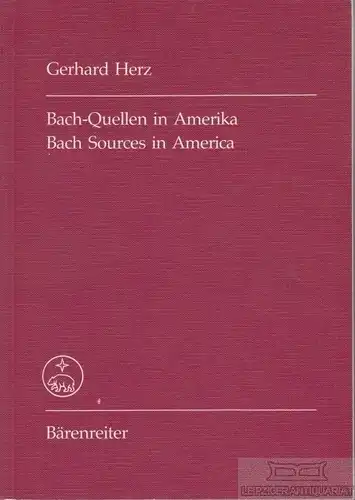 Buch: Bach-Quellen in Amerika / Bach Sources in America, Herz, Gerhard. 1984