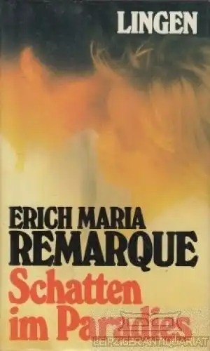 Buch: Schatten im Paradies, Remarque, Erich Maria. 1971, Lingen Verlag, Roman