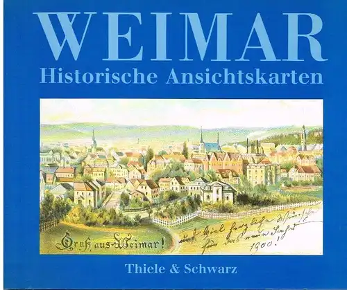 Buch: Weimar, Wagner, Rainer. 1993, Thiele & Schwarz Verlagshaus, gebraucht, gut