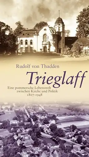 Buch: Trieglaff, Thadden, Rudolf von, 2010, Wallstein-Verlag, gebraucht sehr gut