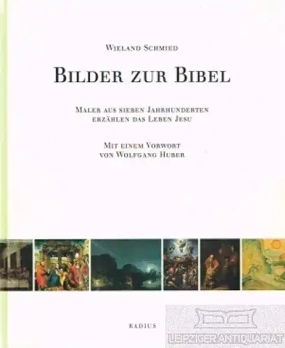 Buch: Bilder zur Bibel, Schmied, Wieland. 2006, Radius Verlag, gebraucht, gut