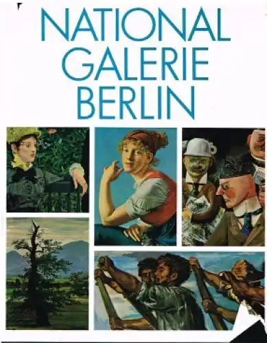 Buch: Die Nationalgalerie Berlin, Honisch, Dieter. 1979, Aurel Bongers Verlag