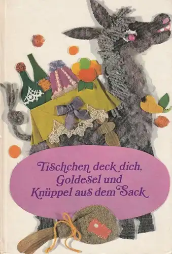 Buch: Tischchen deck dich, Goldesel und Knüppel aus dem Sack, Grimm, Brüde 32739