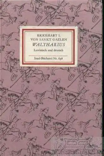 Insel-Bücherei 698, Waltharius, Ekkehart I. von Sankt Gallen. 1988, Insel-Verlag